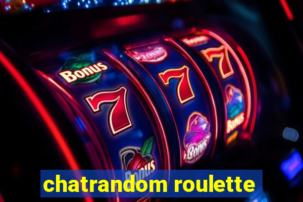 chatrandom roulette